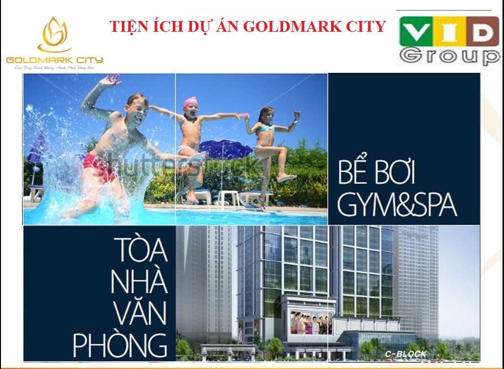 Tiện ích dự án goldmark city 136 hồ tùng mậu 