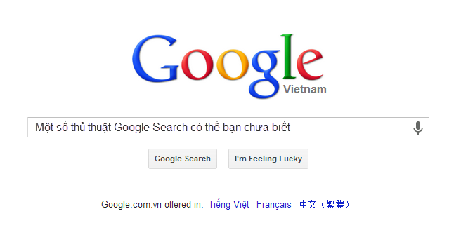 Một số thủ thuật Google Search có thể bạn chưa biết Một số thủ thuật Google Search có thể bạn chưa biết