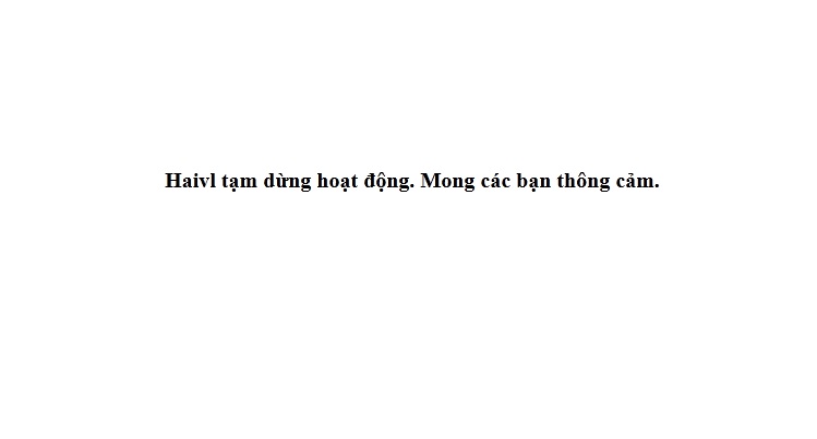 Đóng Cửa Haivl.com Một Cú Sốc Lớn Trên Cộng Đồng Mạng Đóng Cửa Haivl.com Một Cú Sốc Lớn Trên Cộng Đồng Mạng