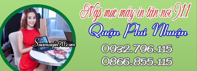 Nạp mực máy in tại quận Phú Nhuận Nạp mực máy in tại quận Phú Nhuận