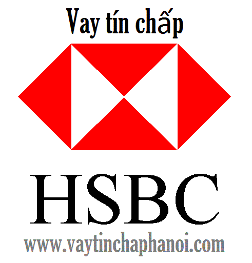 Vay Tín Chấp HSBC Bank