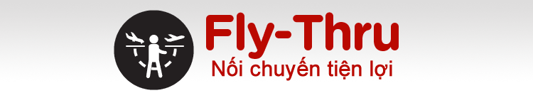 Fly Thru Nối Chuyến Tiện Lợi Hơn